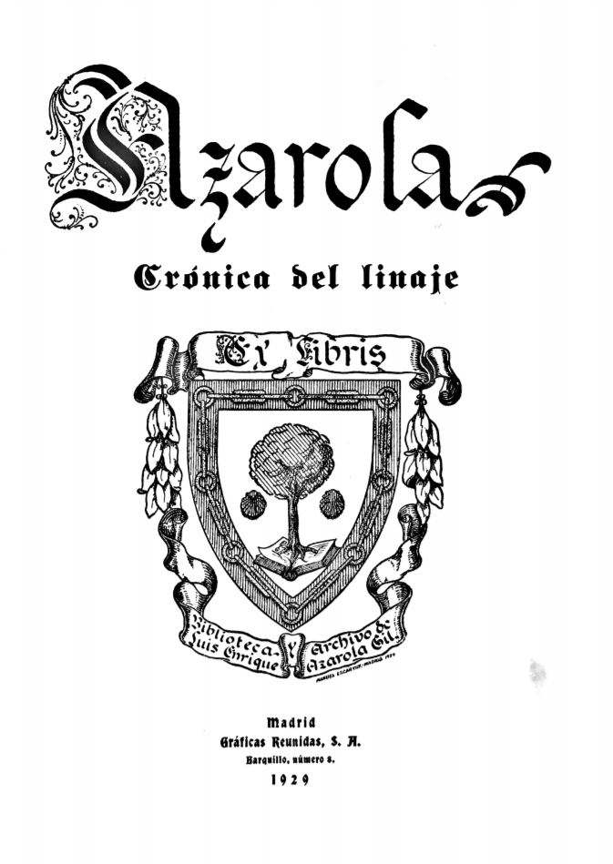 <b>Azarola</b>. Crnica del Linaje